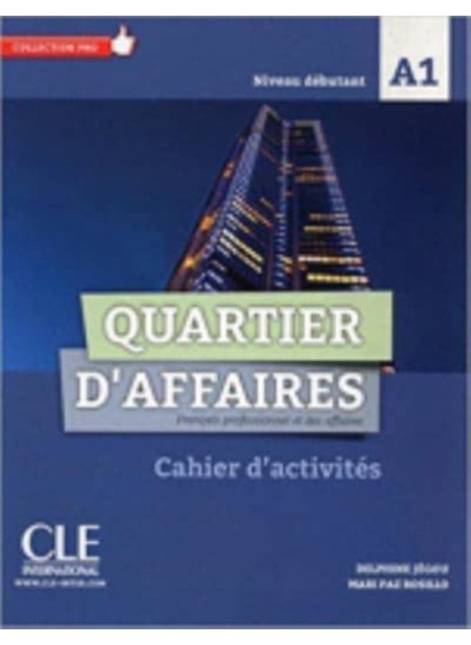 Quartier D'Affaires: Cahier D'Exercices A1 - غلاف ورقي عادي 