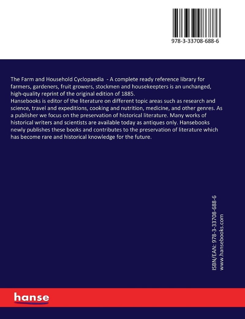 The Farm and Household Cyclopaedia: A complete ready reference library for farmers, gardeners, fruit growers, stockmen and housekeepters  - Image 2