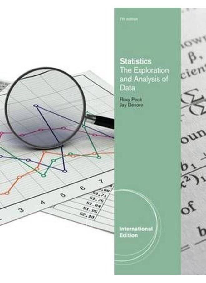 Statistics: The Exploration and Analysis of Data