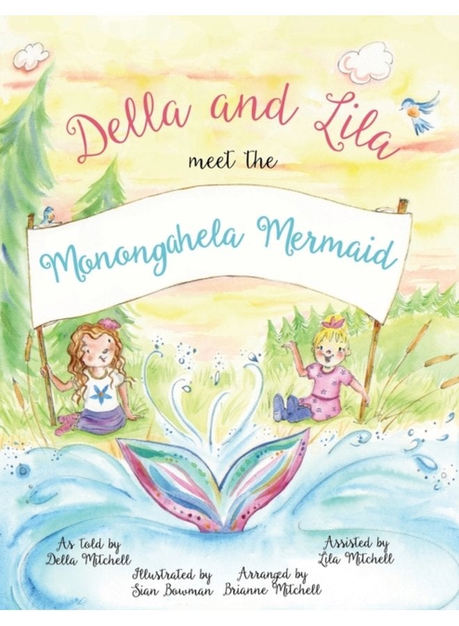 Della and Lila Meet the Monongahela Mermaid - Paperback