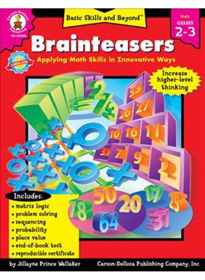 Brainteasers, Grades 2 - 3 (Basic Skills & Beyond)