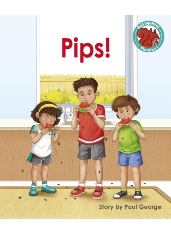 Pips! 
