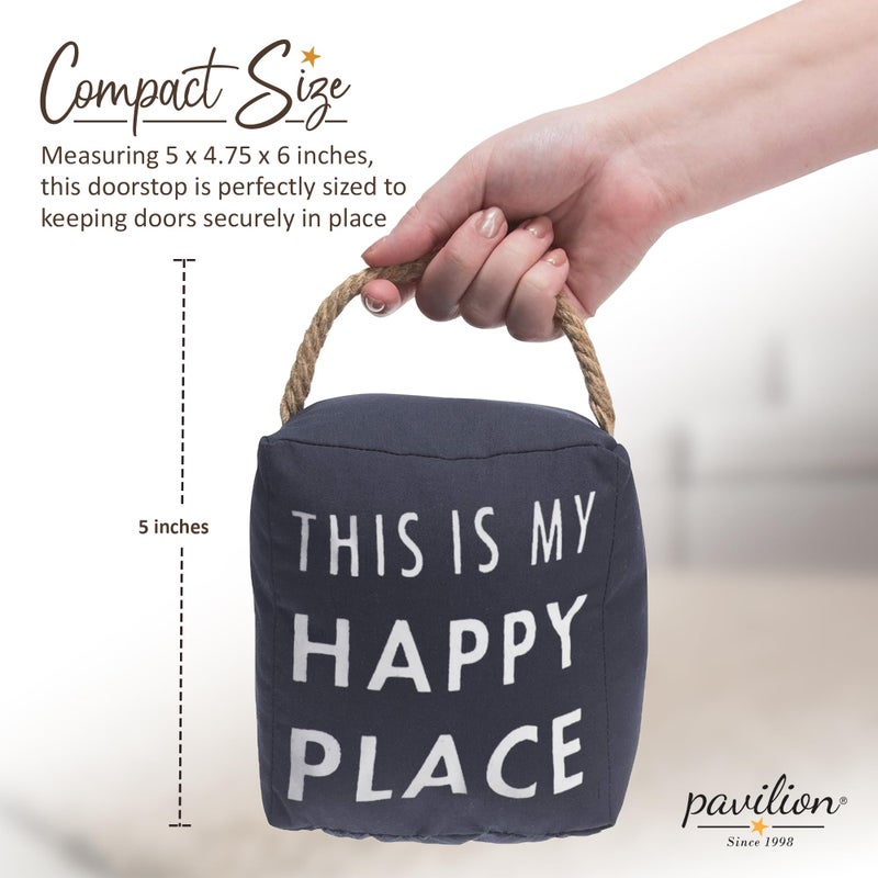 Pavilion Gift Company Pavilion "This Is My Happy Place" Canvas Door Stopper - Weighted Fabric Decorative Doorstop with Handle, Polyester Sand Bag Soft Door Stoppers for Interior Doors, Black Home Decor, 5 x 4.75 x 6" - Image 5
