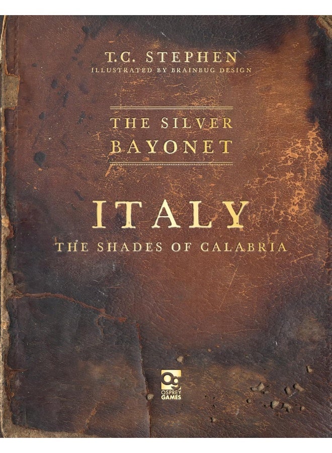 The Silver Bayonet: Italy: The Shades of Calabria - Image 1