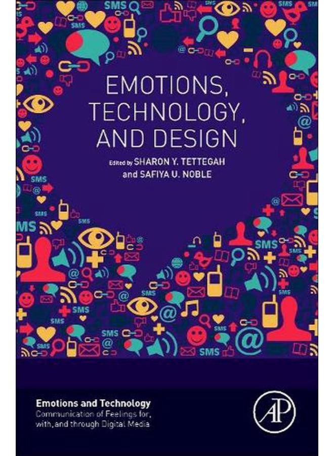 Emotions, Technology, and Design (Emotions and Technology)