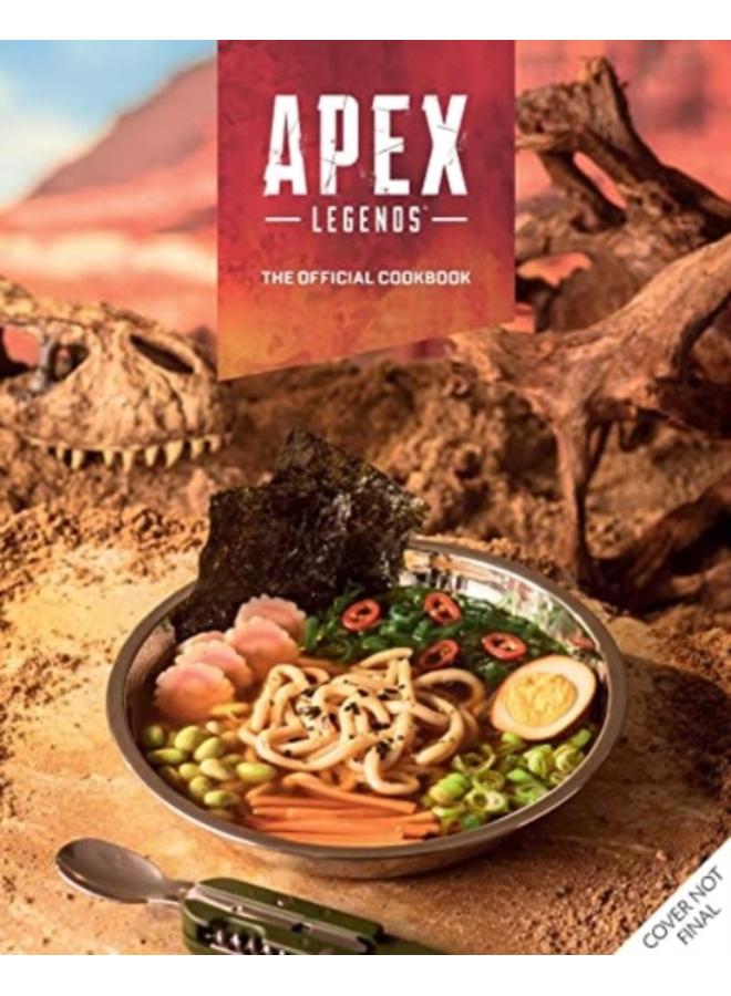 Apex Legends: The Official Cookbook