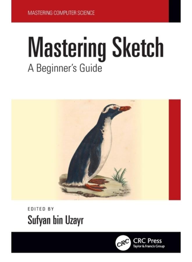 Mastering Sketch : A Beginner's Guide 