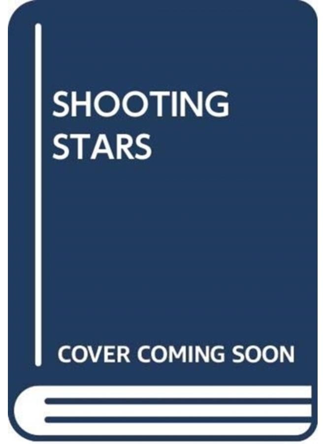 SHOOTING STARS
