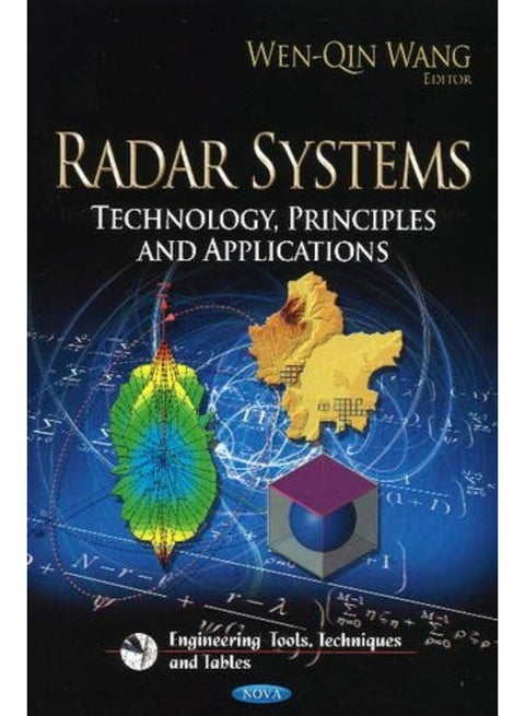 Radar Systems: Technology, Principles & Applications