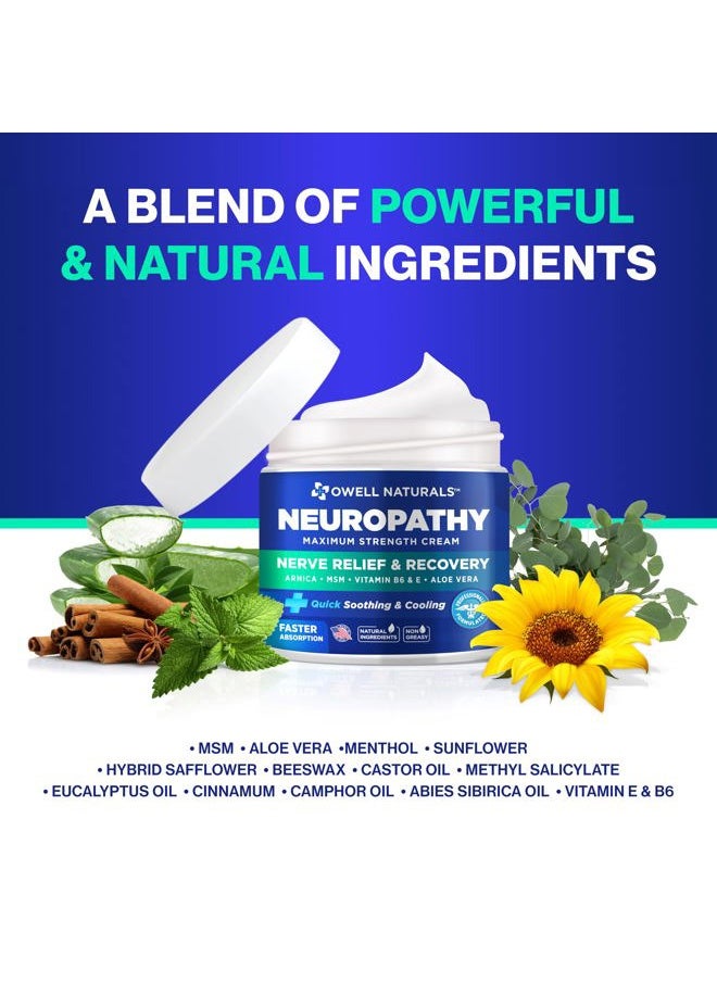 OWELL NATURALS - Neuropathy Cream Extra Strength Nerve Relief Cream for Foot, Hands, Legs, Toes with Arnica, Vitamin B6, Aloe Vera, MSM - Made in USA - Image 1