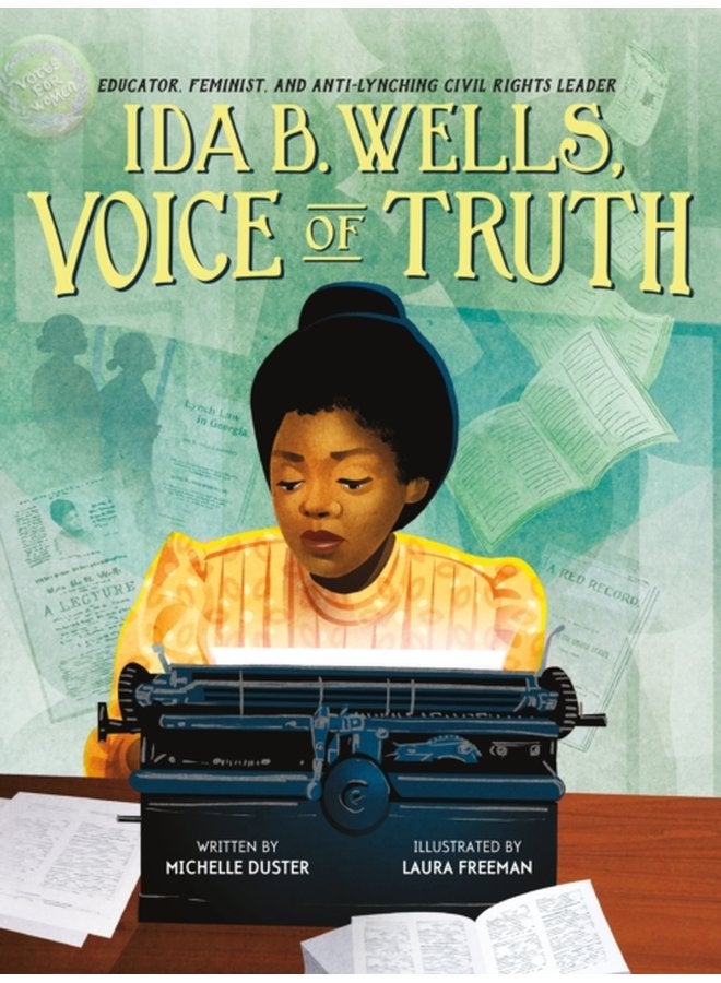 Ida B Wells Voice of Truth Educator Feminist and Anti Lynching Civil Rights Leader - Hardback