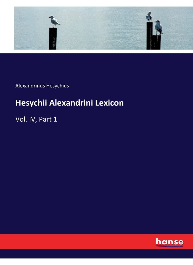 Hesychii Alexandrini Lexicon: Vol. IV, Part 1  - Image 1