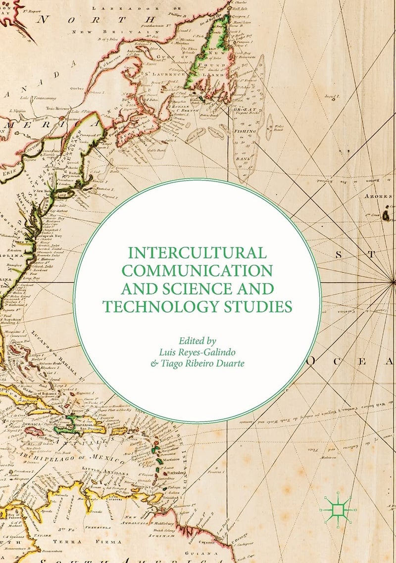 Intercultural Communication and Science and Technology Studies 