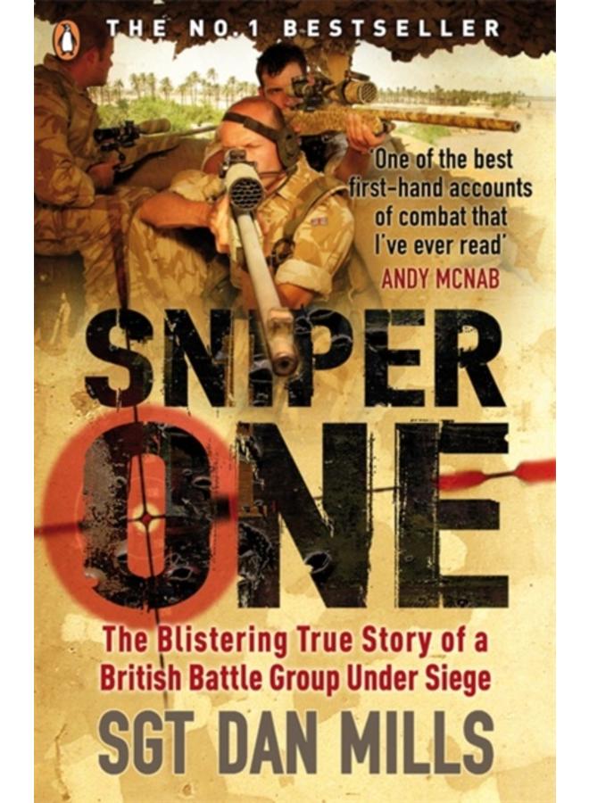 Sniper One : ???The Best I???ve Ever Read??? ??? Andy McNab 