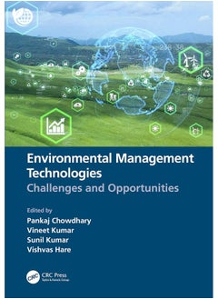 Environmental Management Technologies: Challenges and Opportunities 