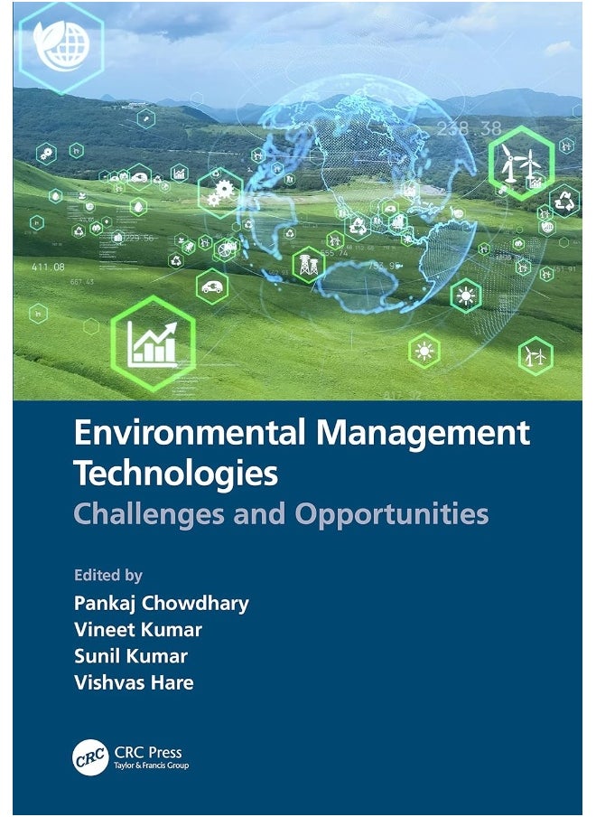 Environmental Management Technologies: Challenges and Opportunities 
