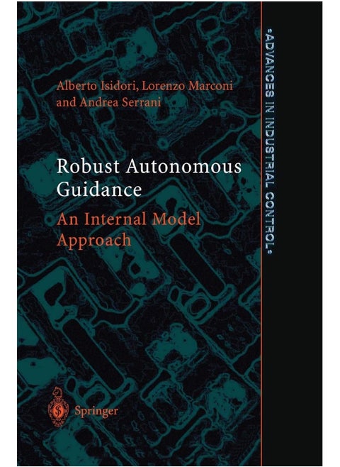 Robust Autonomous Guidance: An Internal Model Approach