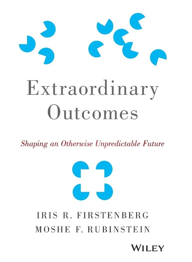 Extraordinary Outcomes: Shaping an Otherwise Unpredictable Future  - Image 1