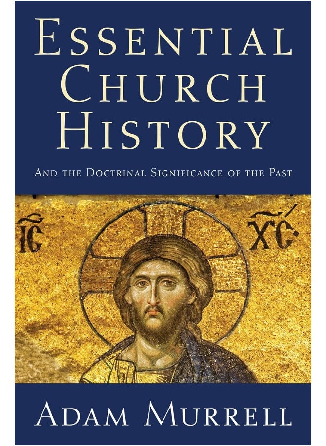Essential Church History 