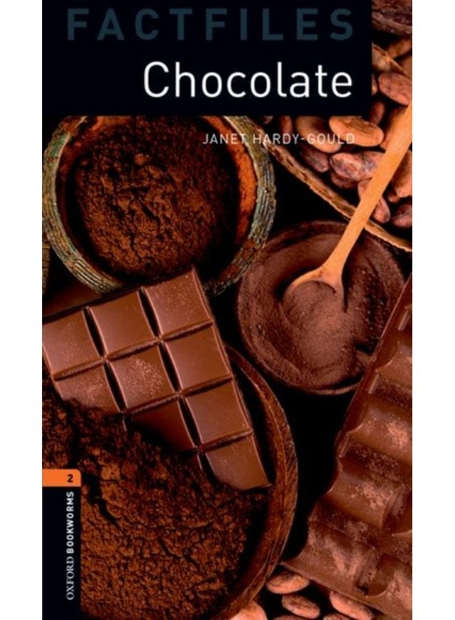Oxford Bookworms Library Factfiles Level 2 Chocolate - Paperback