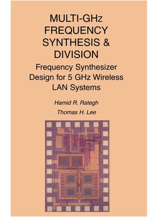 Multi-GHz Frequency Synthesis & Division: Frequency Synthesizer Design for 5 GHz Wireless LAN Systems 