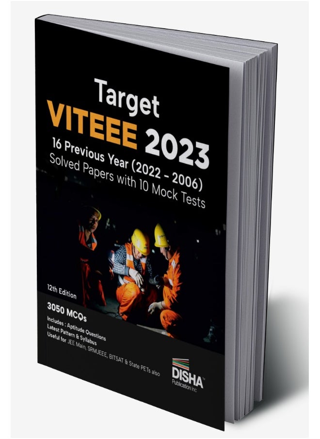 Target VITEEE 2023 - 16 Previous Year (2022 - 2006) Solved Papers with 10 Mock Tests 12th Edition | Physics, Chemistry, Mathematics, & Quantitative Aptitude 3050 PYQs