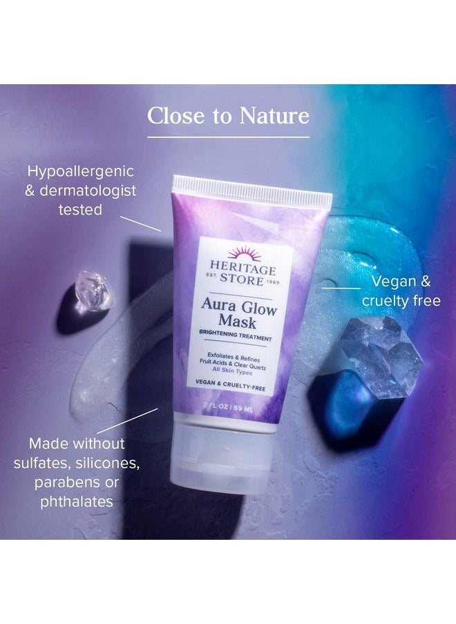 Heritage Store - Aura Glow Facial Mask Brightening & Refining Treatment All Skin Types Exfoliating Gel Mask With Aha & Fruit Acids Hyaluronic Acid Sea Moss & Clear Quartz Vegan Paraben Free 2Oz - Image 1