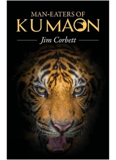 Man-Eaters of Kumaon - pzsku/Z0B28605B81A44645E698Z/45/_/1724834031/5344c050-baaa-4a94-9a05-08893d0db290