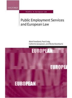 Public Employment Services and European Law (Oxford Studies in European Law) 