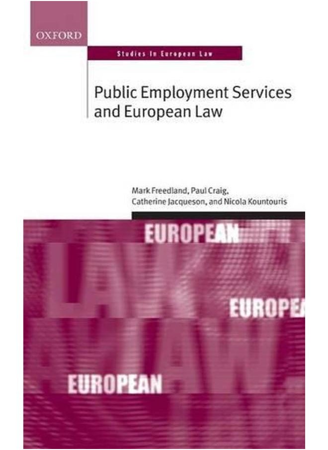 Public Employment Services and European Law (Oxford Studies in European Law) 