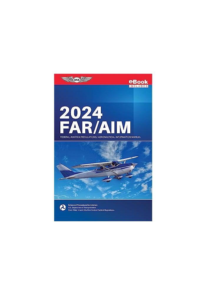 Far/Aim 2024: Federal Aviation Regulations/Aeronautical Information Manual (Ebundle)