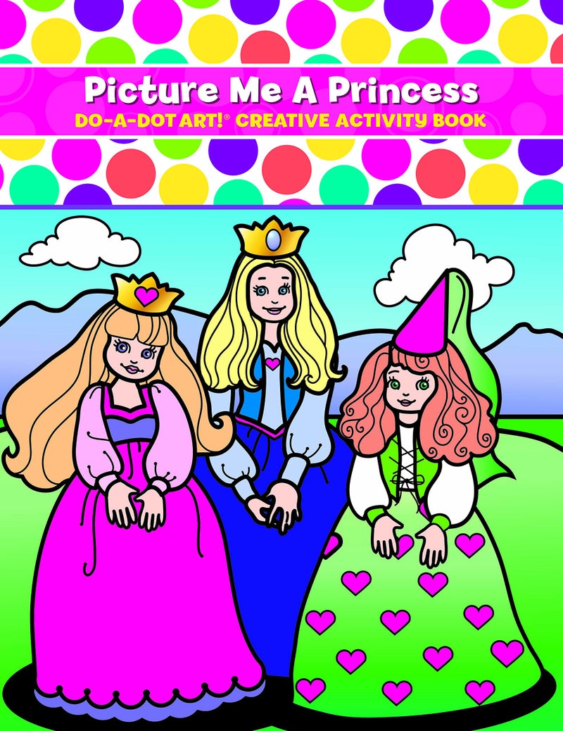 Do.A.Dot Art! Coloring Books for Kids â€“ Dot A Dot Art Activity Book for Girls and Toddlers Picture Me a Princess, Made in The USA