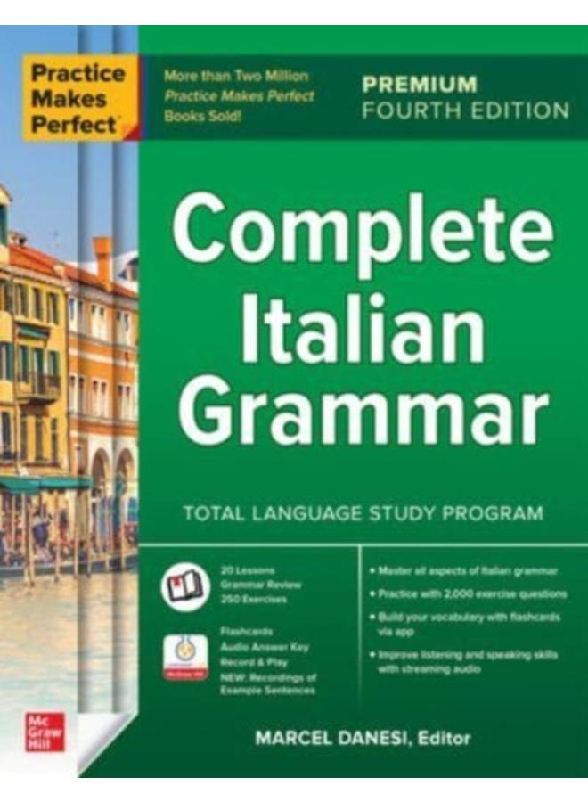 Practice Makes Perfect: Complete Italian Grammar, Premium Fourth Edition 