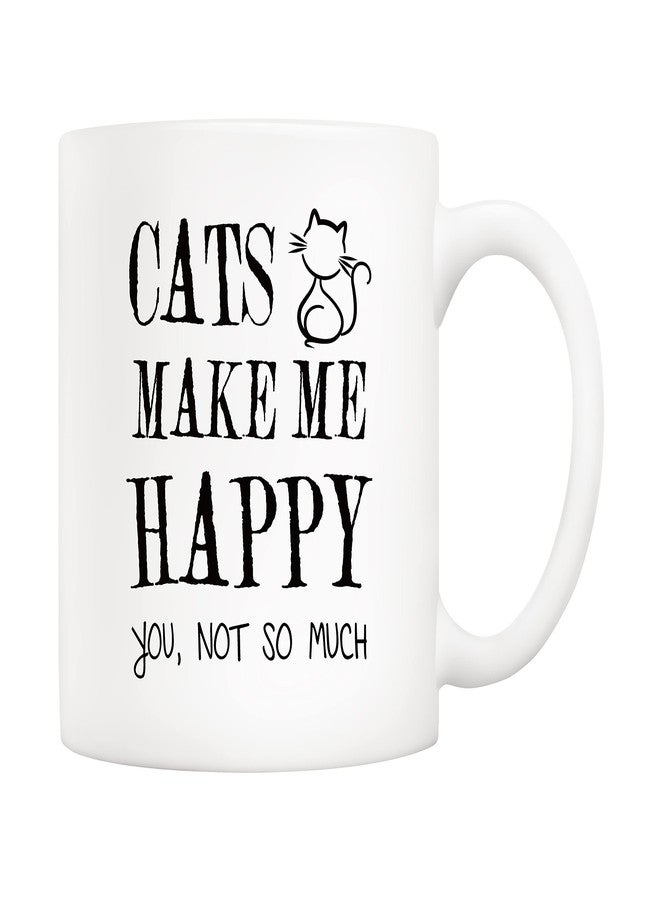 5Aup Funny Coffee Mug for Cat Lovers, Cats Make Me Happy, You Not so Much Cups, Christmas Gifts for Men and Women 11 Oz - Image 1