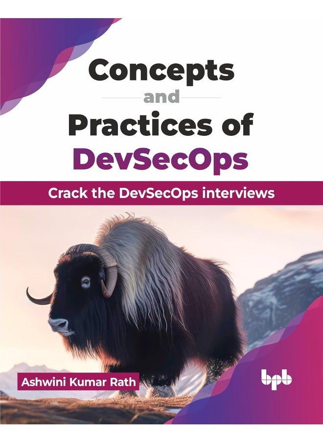 null - Concepts and Practices of DevSecOps: Crack the DevSecOps interviews - Image 1