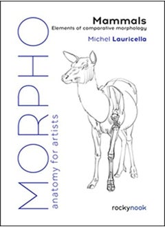 Morpho Mammals Elements Of Comparative Morphology by Lauricella, Michel Paperback - pzsku/Z0B48EFBFDAD96988599FZ/45/_/1698839551/bf29bc2d-28a6-45bd-a5e9-81ed7a608e41