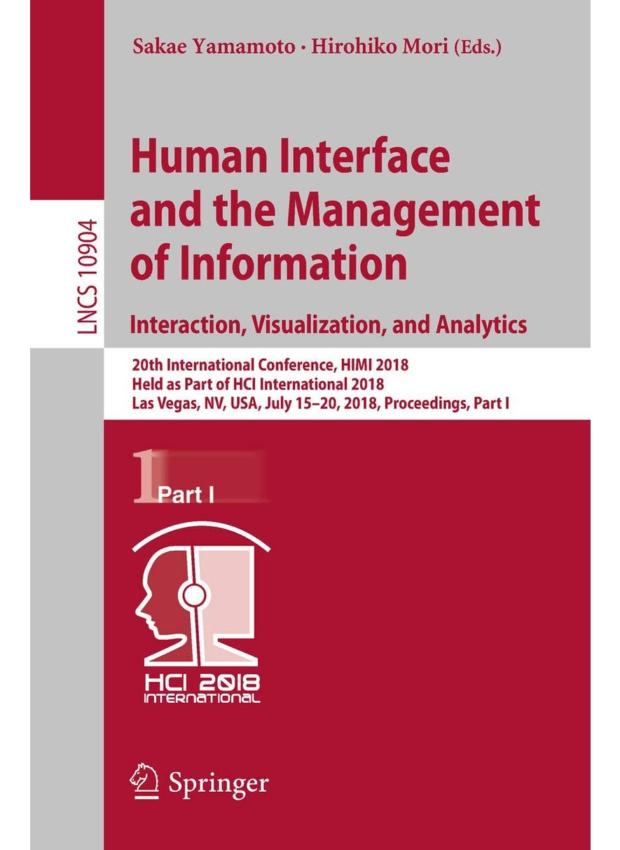 Human Interface and the Management of Information.: 20th International Conference, Himi 2018, Held as 