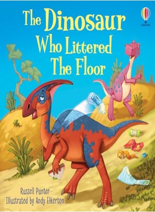 The Dinosaur Who Littered The Floor - pzsku/Z0B5169B6BBF8D0F3E4FFZ/45/_/1703601599/e8be49cf-3e2e-475d-9198-0c738b7c21a8