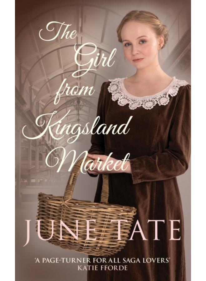 The Girl from Kingsland Market : Danger and romance lie ahead for one woman