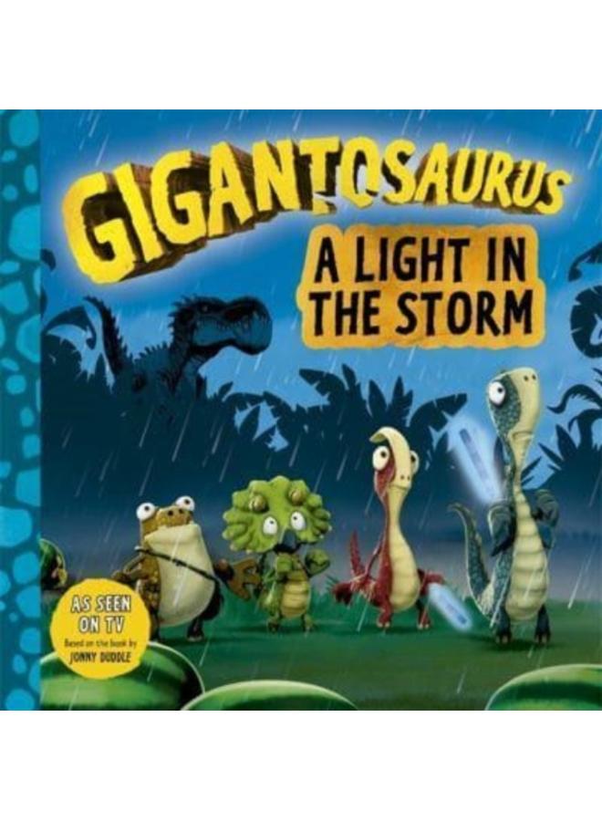 Gigantosaurus - A Light in the Storm 