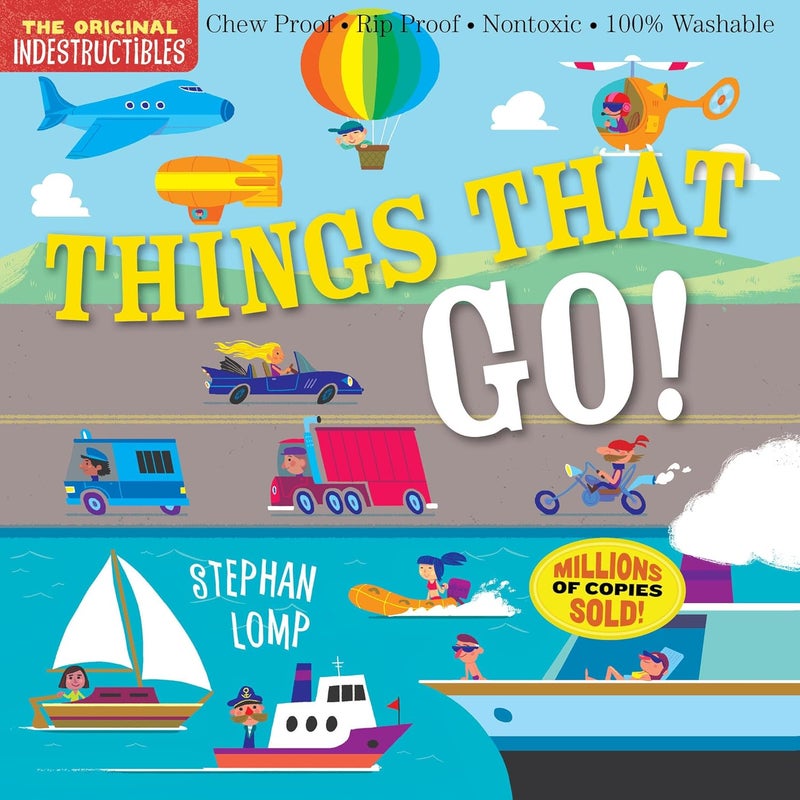 Indestructibles: Things That Go!: Chew Proof · Rip Proof · Nontoxic · 100% Washable (Book for Babies, Newborn Books, Vehicle Books, Safe to Chew) - Image 1