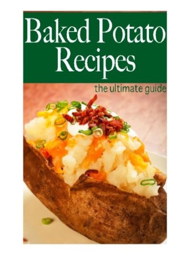 Baked Potato Recipes The Ultimate Guide - Image 2