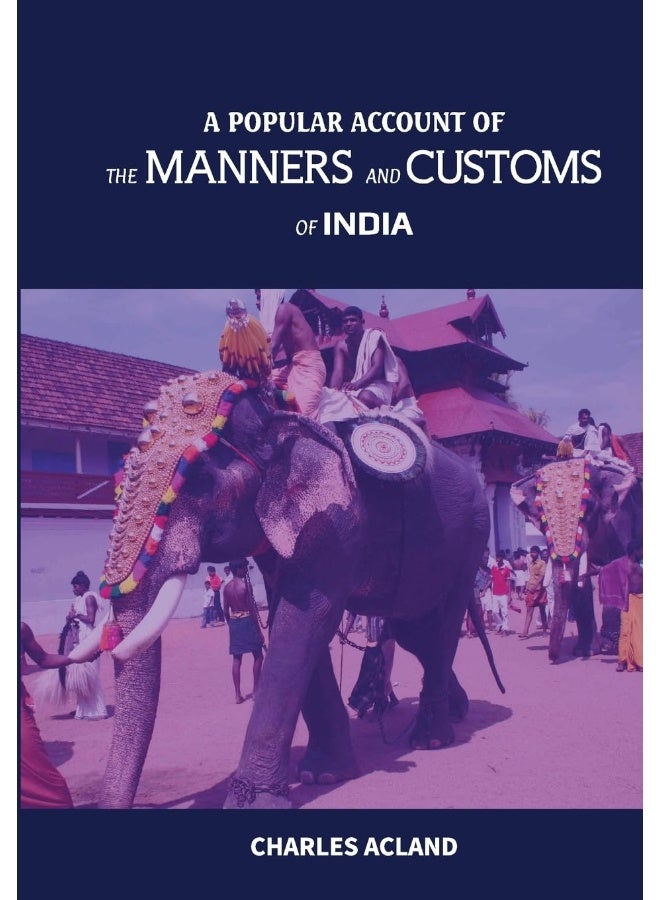 A POPULAR ACCOUNT OF THE MANNERS AND CUSTOMS OF INDIA  - Image 1