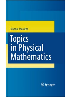 Topics in Physical Mathematics 