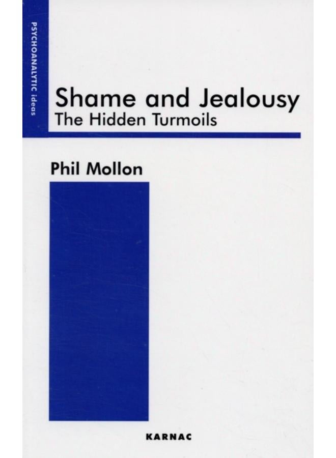 Shame and Jealousy : The Hidden Turmoils