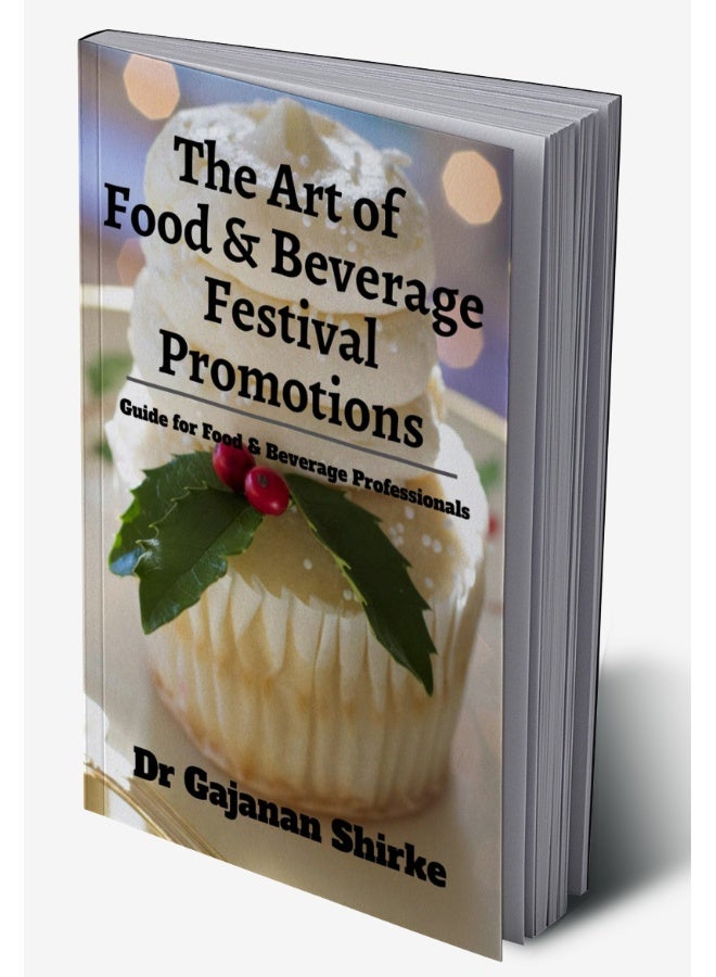 The Art of Food and Beverage Festival Promotions : Guide for Food & Beverage Professionals - Image 2