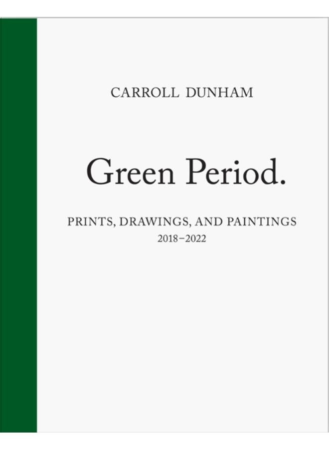 Carroll Dunham : Green Period. 