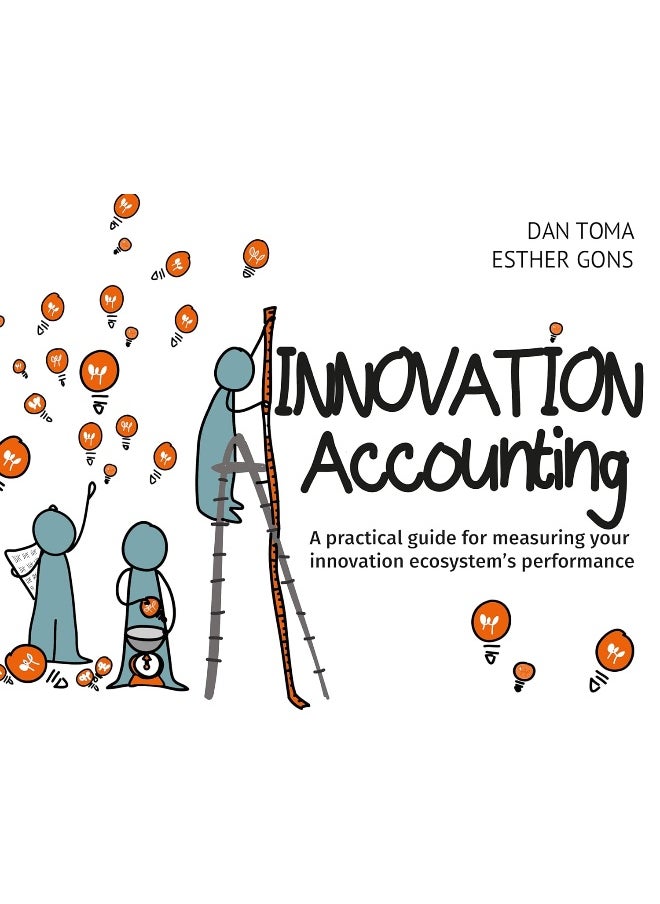 null - Innovation Accounting: A Practical Guide For Measuring Your Innovation Ecosystem's Performance - Image 1