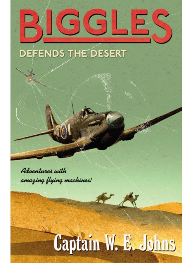 Biggles Defends the Desert 