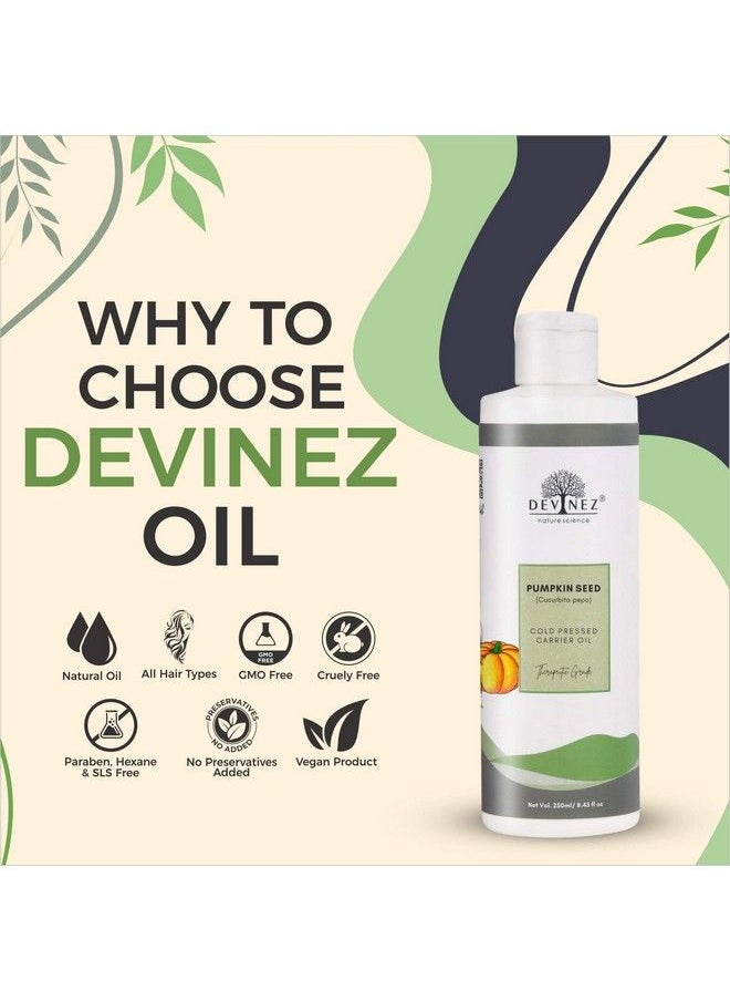 Devinez - Pumpkin Seed Pure Cold Pressed Certified Oil 250Ml With Fliptop Cap And Hair Applicator 100% Pure Natural & Undiluted For Hair Loss Younger Looking Healthier Skin & Natural Remedies - Image 1